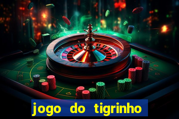 jogo do tigrinho aposta 5 reais